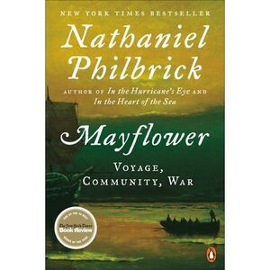 Mayflower: Voyage, Community, War -- Nathaniel Philbrick